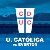 Universidad Católica vs. Everton - Liga de Primera Mercado Libre - Fecha 7