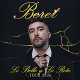 Beret - Lo Bello y Lo Roto Tour 2026