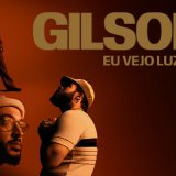 Popular Brasileña Gilsons - Eu Vejo Luz Tour 26