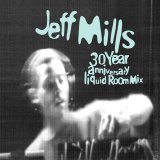 Jeff Mills - DAME Presenta: 30 Aniversario Liquid Room Mix